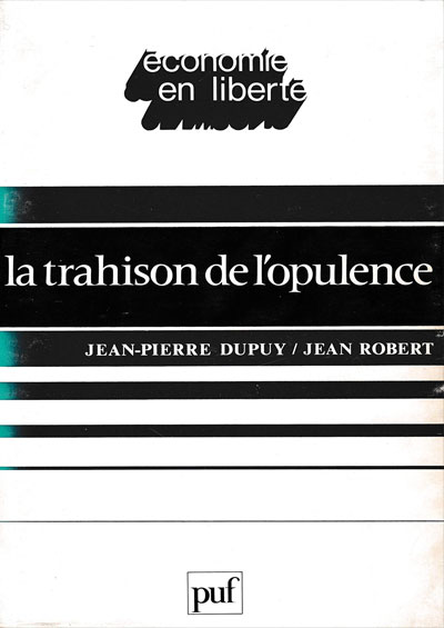 La trahison de l'opulence